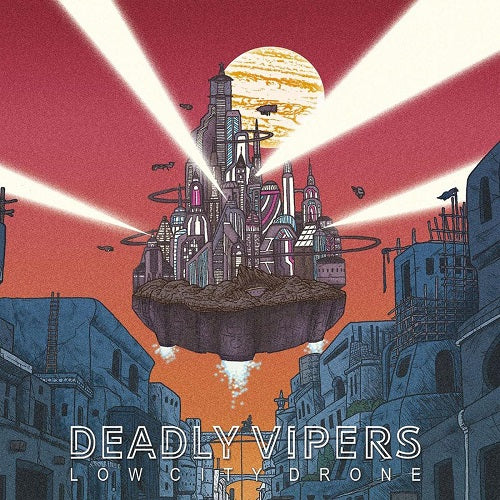 Deadly Vipers Low City Drone New CD