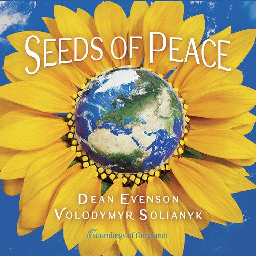 Dean Evenson Seeds Of Peace New CD