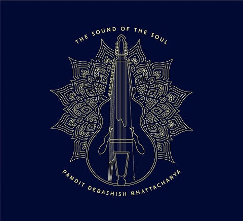 Debashish Bhattacharya Sound Of The Soul New CD