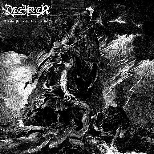 Decipher Arcane Paths To Resurrection New CD