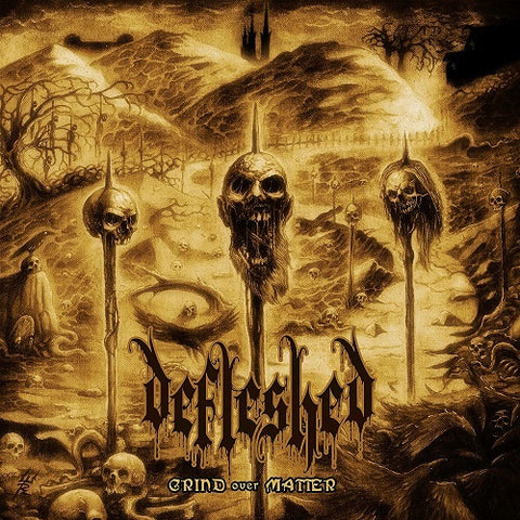 Defleshed GRIND OVER MATTER New CD