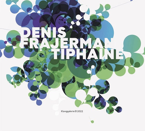 Denis Frajerman Tiphaine New CD