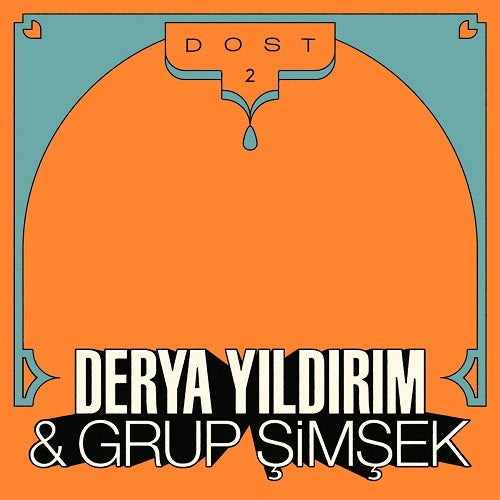 Derya Yildirim & Grup Simsek Dost 2 Two New CD