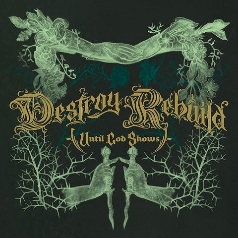 Destroy Rebuild Until God Shows D.R.U.G.S. DESTROY REBUILD DRUGS New CD