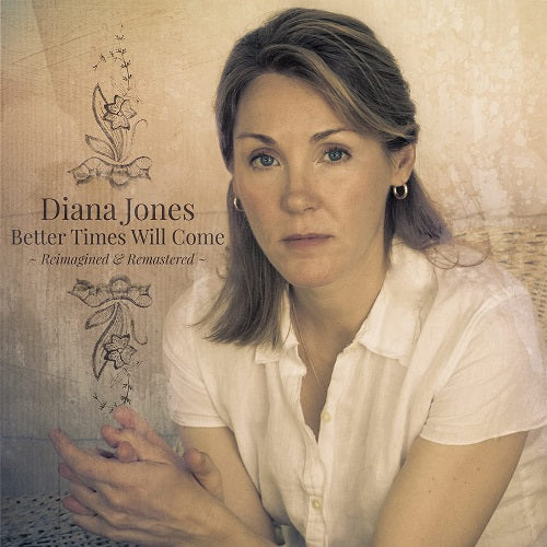Diana Jones Better Times Will Come New CD