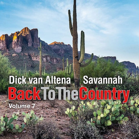 Dick van Altena & Savannah Back to the Country 7 Seven And New CD