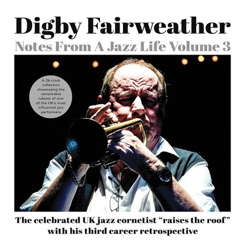 Digby Fairweather Notes from a Jazz Life 2 Disc New CD