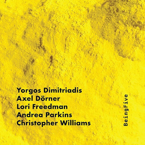DIMITRIADIS DORNER FREEDMAN PARKINS WILLIA BEINGFIVE New CD