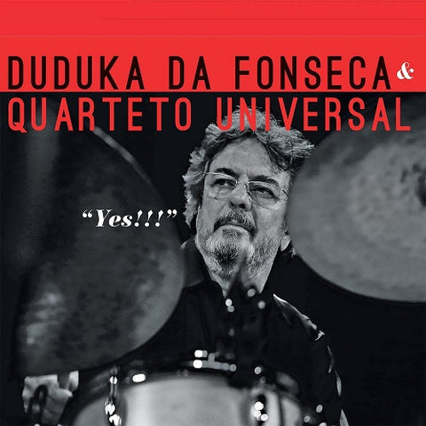 Duduka Da Fonseca Quarteto Universal Yes New CD