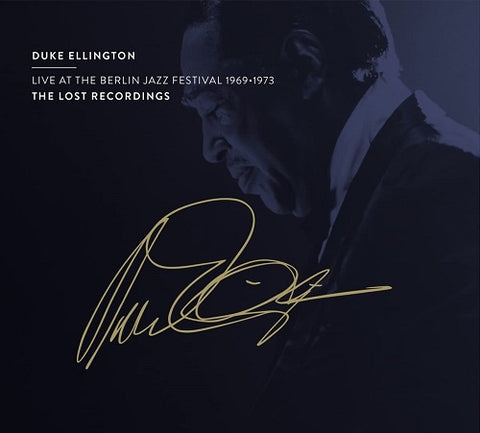Duke Ellington Live at the Berlin Jazz Festival 1969-1973 1969 1973 New CD