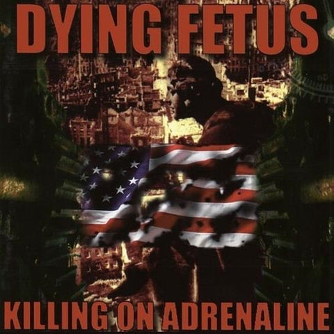 Dying Fetus Killing On Adrenaline New CD