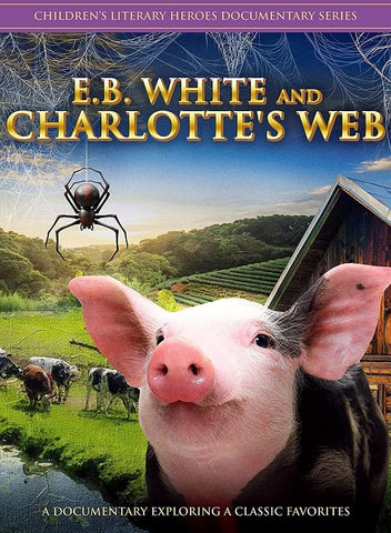 E.b. White And Charlotte's Web Tina Wallace EB & Charlottes New DVD