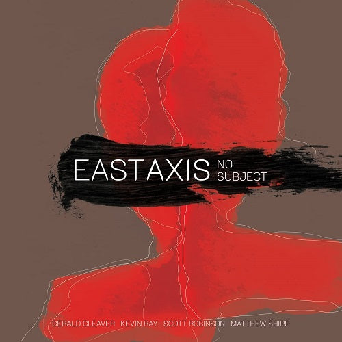 East Axis No Subject New CD