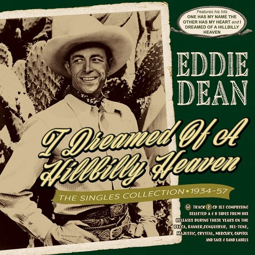 Eddie Dean I Dreamed of a Hillbilly Heaven 2 Disc New CD