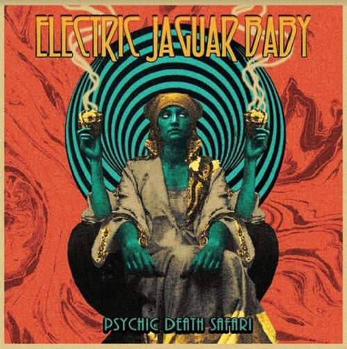 Electric Jaguar Baby Psychic Death Safari New CD
