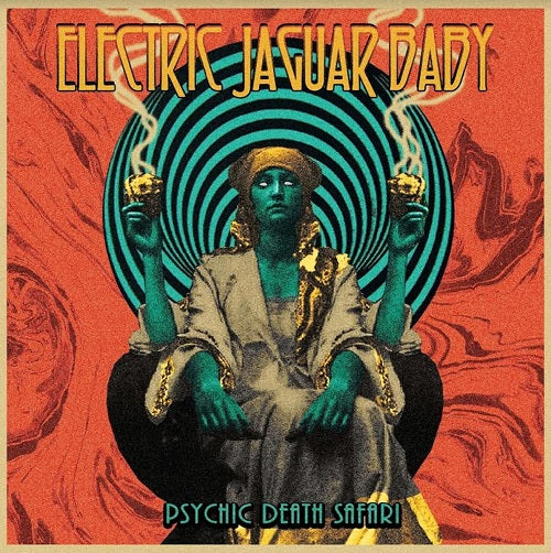 Electric Jaguar Baby Psychic Death Safari New CD