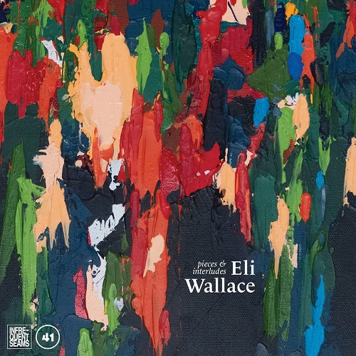 Eli Wallace Pieces & Interludes And New CD