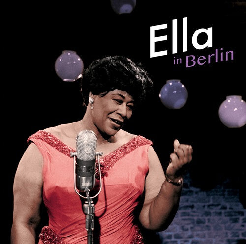 Ella Fitzgerald Ella In Berlin New CD