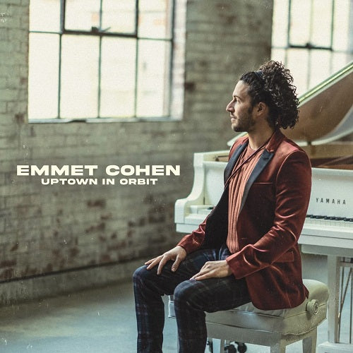 Emmet Cohen Uptown in Orbit New CD