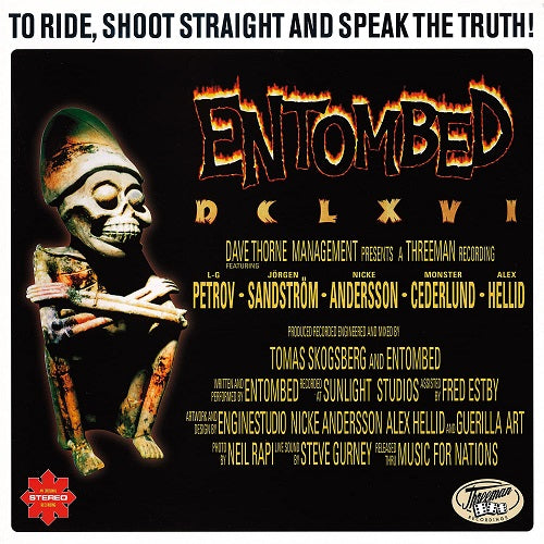 Entombed DCLXVI To Ride Shoot Straight and Speak The Truth New CD