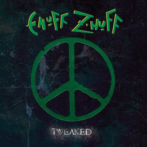 Enuff Z'nuff Tweaked Z nuff New CD