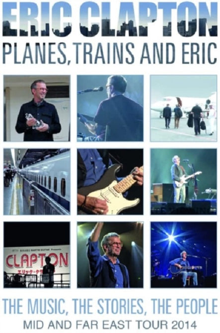 Eric Clapton Planes Trains and Eric (Steve Gadd Paul Carrack) & New DVD