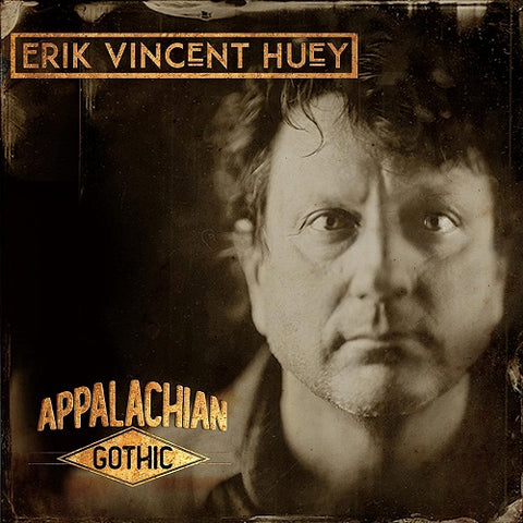 Erik Vincent Huey APPALACHIAN GOTHIC New CD