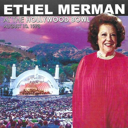 Ethel Merman Live at the Hollywood Bowl August 10 1978 New CD