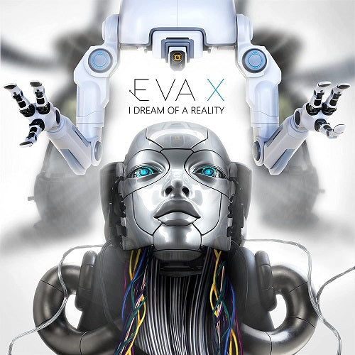 Eva X I Dream Of A Reality New CD