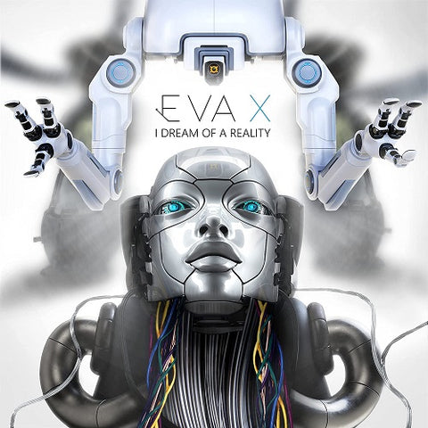Eva X I Dream Of A Reality New CD