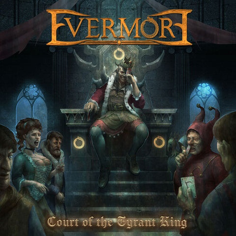 Evermore Court of the Tyrant King New CD