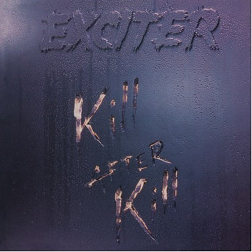 Exciter Kill After Kill New CD