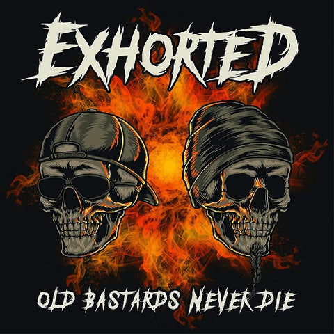 Exhorted Old Bastards Never Die New CD