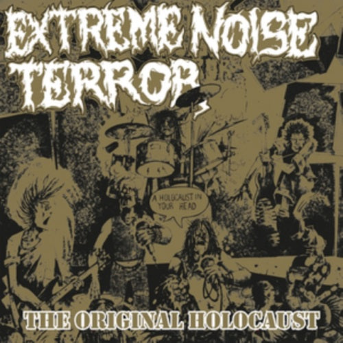 Extreme Noise Terror Holocaust in Your Head New CD
