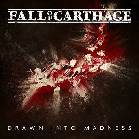 Fall of Carthage Drawn Into Madness New CD
