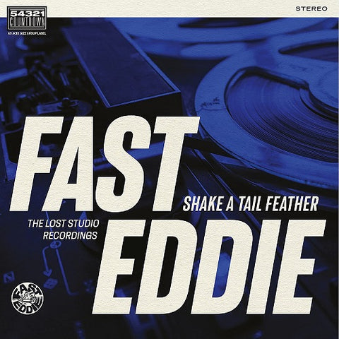 Fast Eddie Shake a Tail Feather New CD