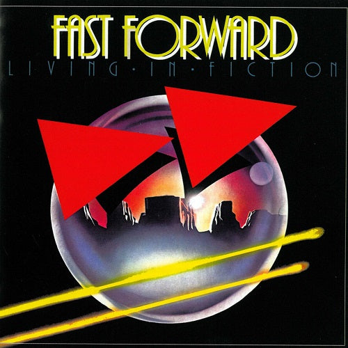 Fast Forward Living in Fiction New CD