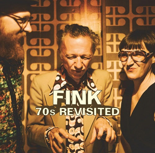 Fink 70s Revisited Sound of Music Seventies New CD