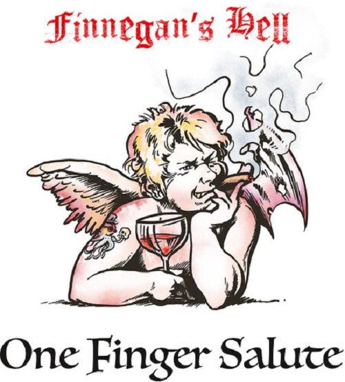 Finnegan's Hell One Finger Salute Finnegans New CD