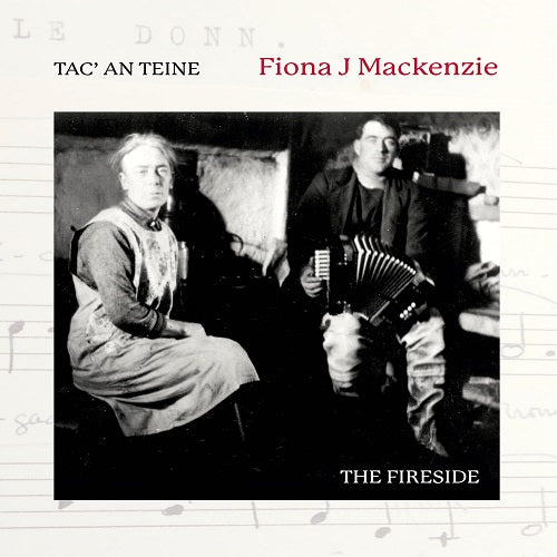 Fiona J Mackenzie Tac An Teine New CD
