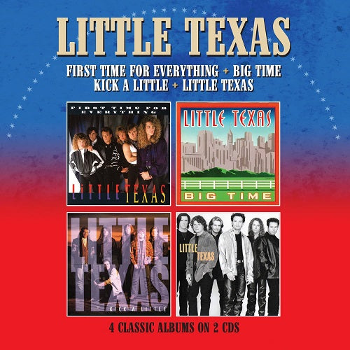 First Time for Everything + Big Time + Kick a Little + Little Texas 2 Disc CD