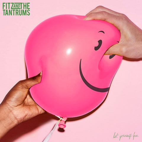 Fitz & the Tantrums Let Yourself Free And New CD