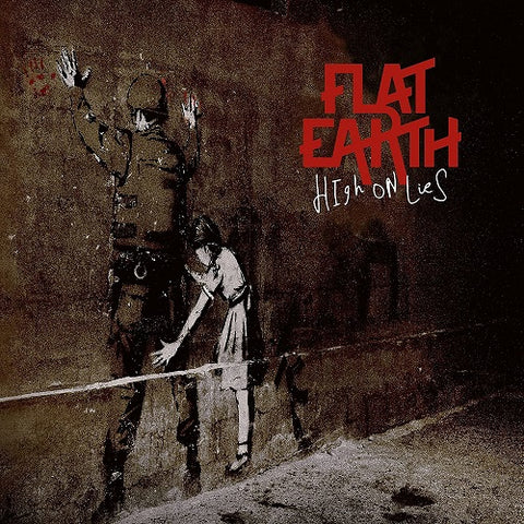 Flat Earth High On Lies New CD
