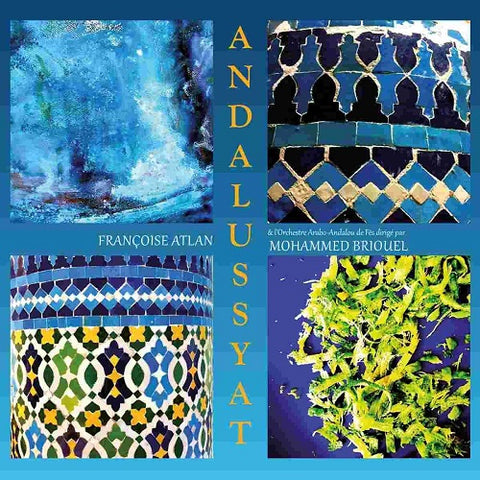 FRANCOISE ATLAN MOHAMMED BRIOUEL Andalussyat New CD