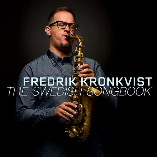 Fredrik Kronqvist Swedish Songbook New CD