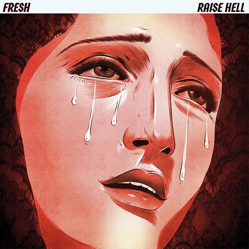 Fresh Raise Hell New CD