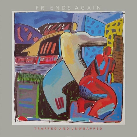Friends Again Trapped and Unwrapped & New CD