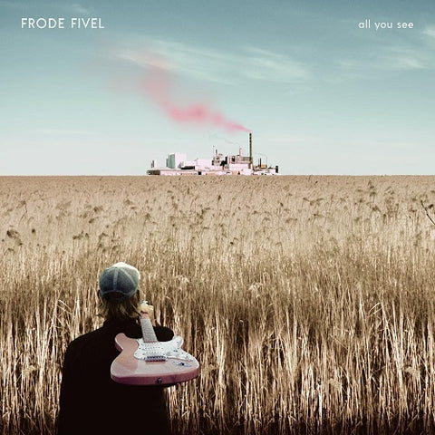 Frode Fivel All You See New CD