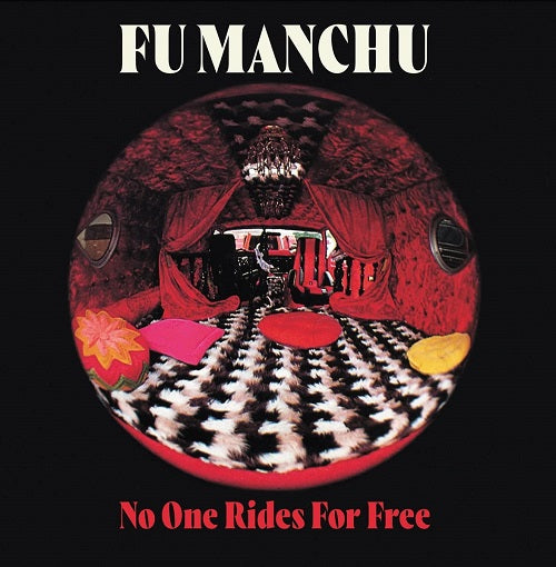 Fu Manchu No One Rides for Free New CD
