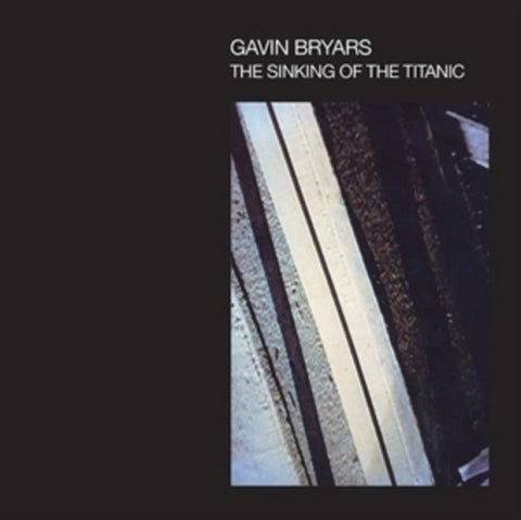 Gavin Bryars The Sinking of the Titanic New CD